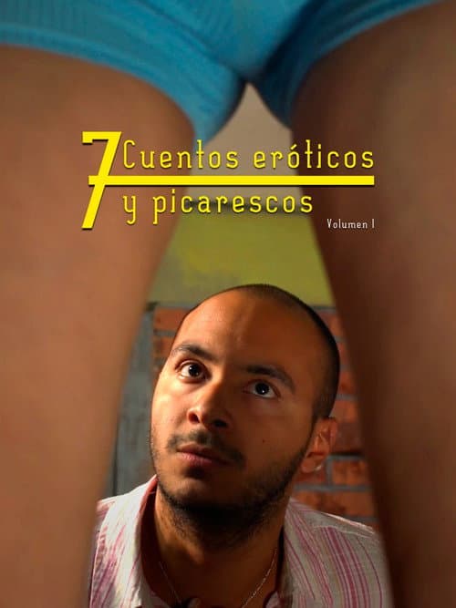 7 cuentos eróticos y picarescos poster