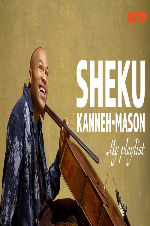 Sheku Kanneh-Mason - My Playlist poster