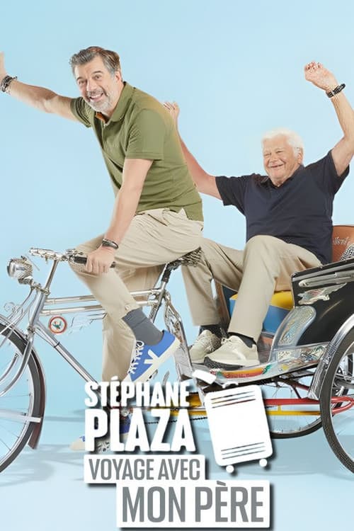 Stéphane Plaza : voyage avec mon père poster