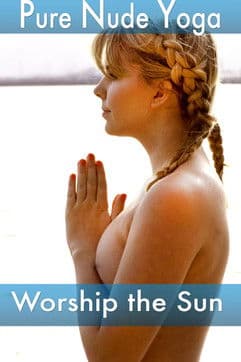 Pure Nude Yoga: Worship the Sun poster