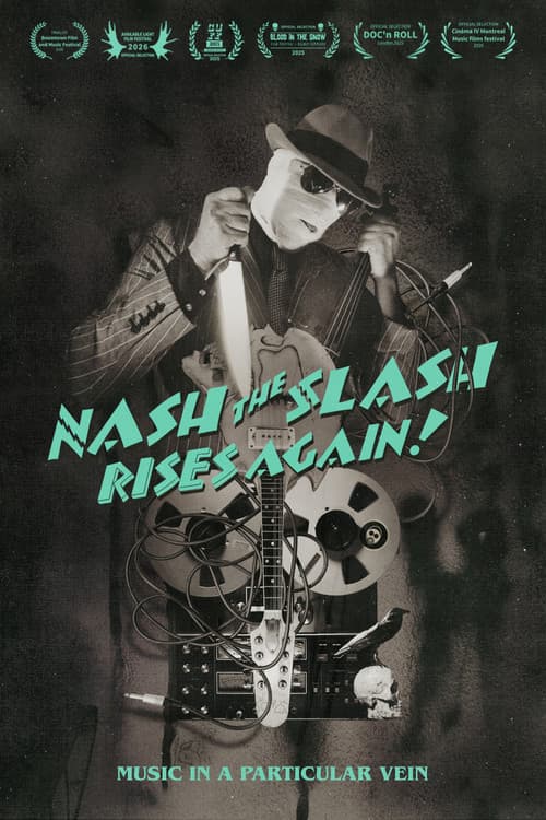 Nash the Slash Rises Again! poster