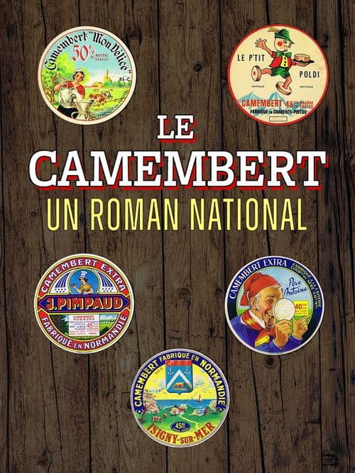 Le camembert, un roman national poster