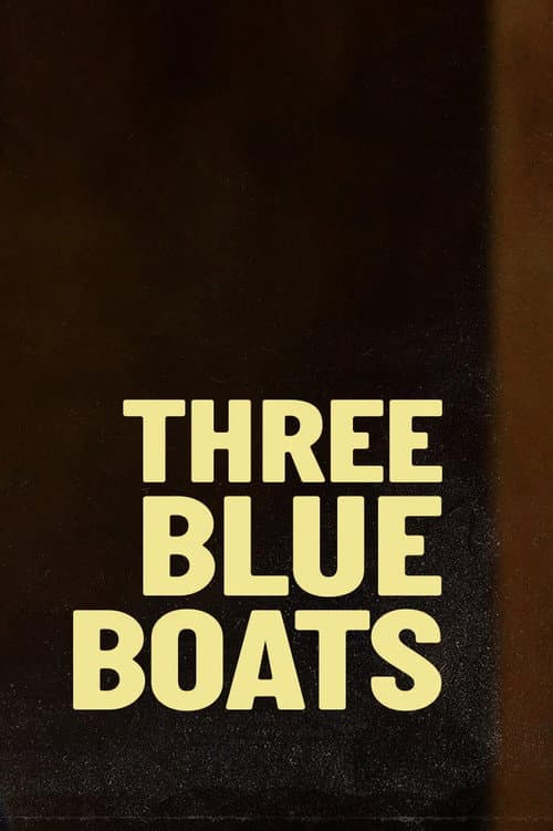 Three Blue Boats poster