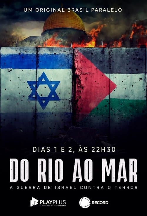 Do Rio ao Mar - A Guerra de Israel Contra o Terror