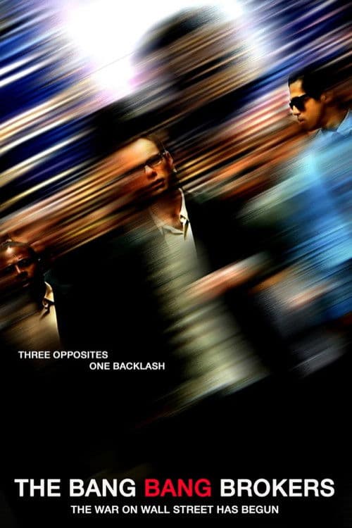 The Bang Bang Brokers poster