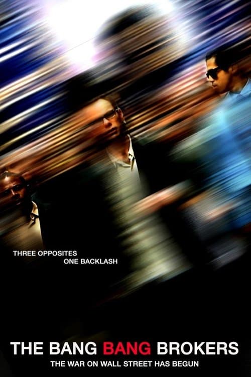 The Bang Bang Brokers poster