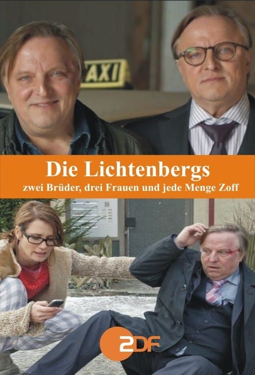 Die Lichtenbergs - zwei Brüder, drei Frauen und jede Menge Zoff poster
