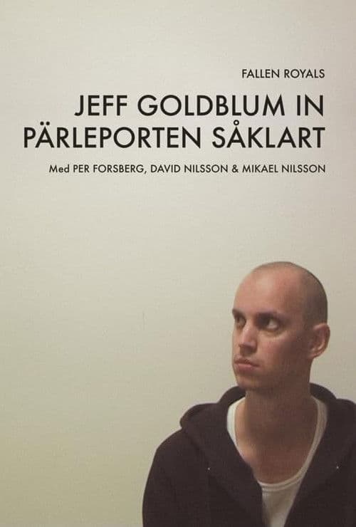 Jeff Goldblum in pärleporten såklart poster