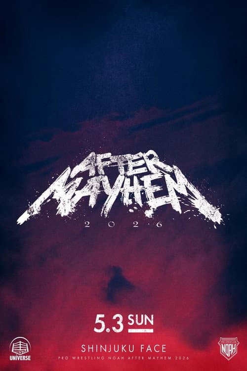 NOAH After Mayhem 2026 poster