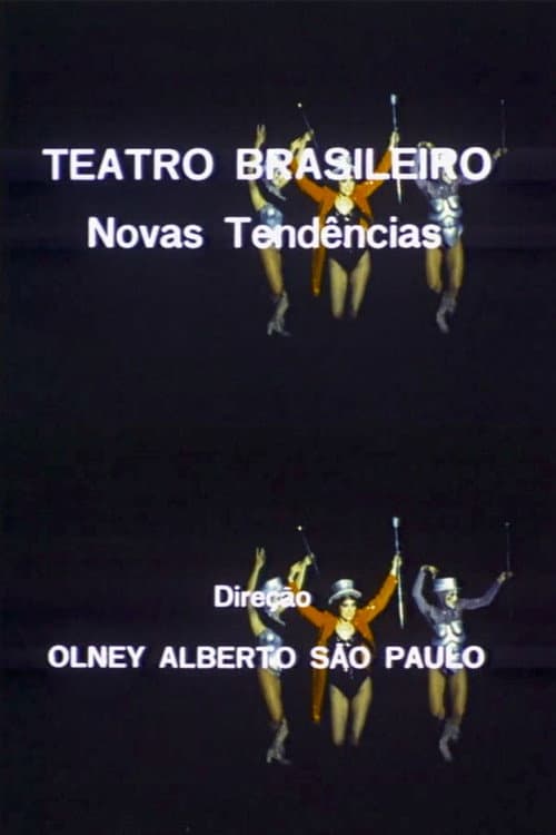 Teatro Brasileiro: Novas Tendências poster