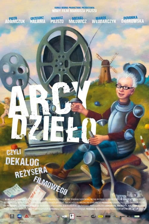 Arcydzieło czyli dekalog producenta filmowego poster