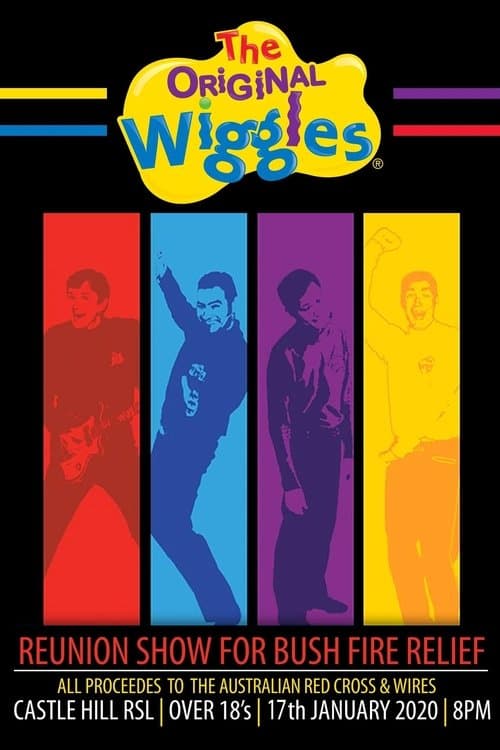 The Original Wiggles Reunion Show For Bushfire Relief poster