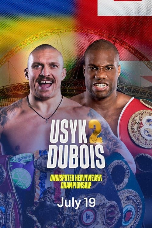 Oleksandr Usyk vs. Daniel Dubois II poster