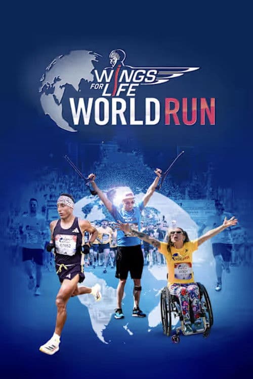 Wings for Life World Run: Inside the Biggest Race poster
