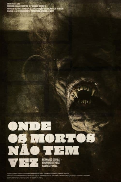 Onde os Mortos Não Têm Vez poster