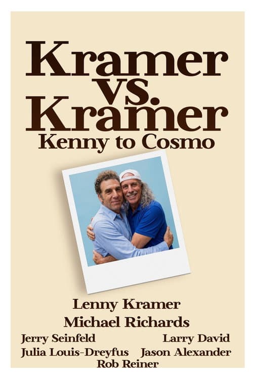 Kramer vs. Kramer: Kenny to Cosmo poster