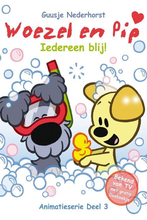 Woezel en Pip - Deel 3: Iedereen Blij! poster