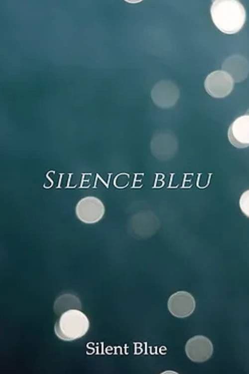 Silent Blue poster