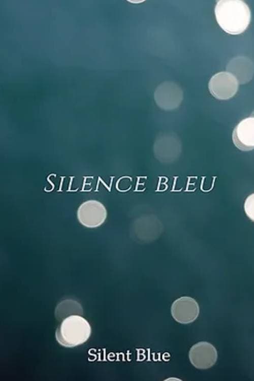 Silent Blue poster