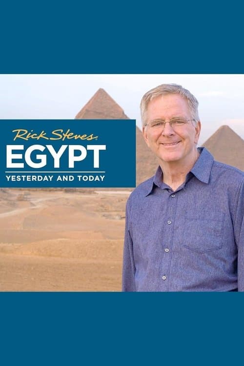 Rick Steves Egypt: Yesterday and Today poster