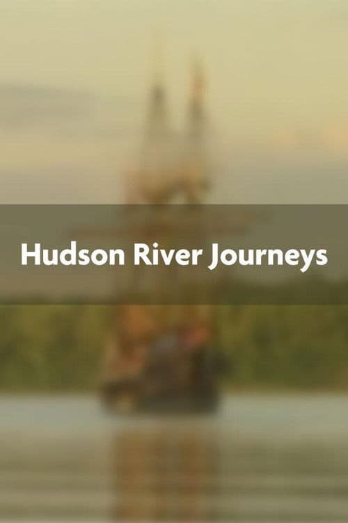 Hudson River Journeys poster
