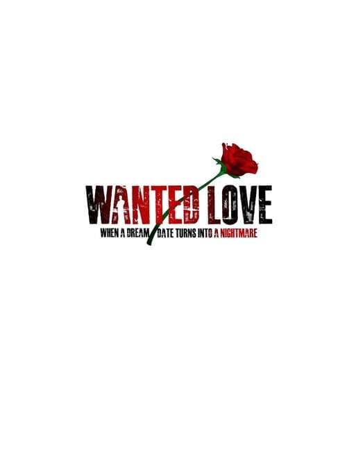 Wanted Love poster