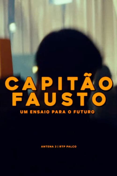 Capitão Fausto - Um Ensaio para o Futuro poster