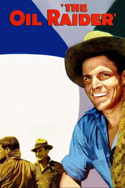 The Oil Raider poster