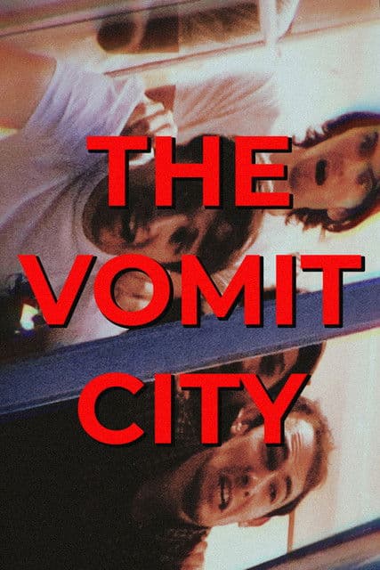 THE VOMIT CITY poster