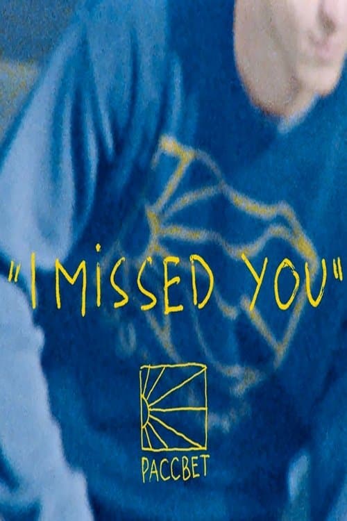 "I Missed You" poster