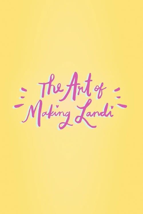 The Art of Making Landi poster