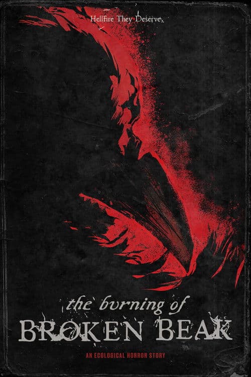 The Burning of Broken Beak poster