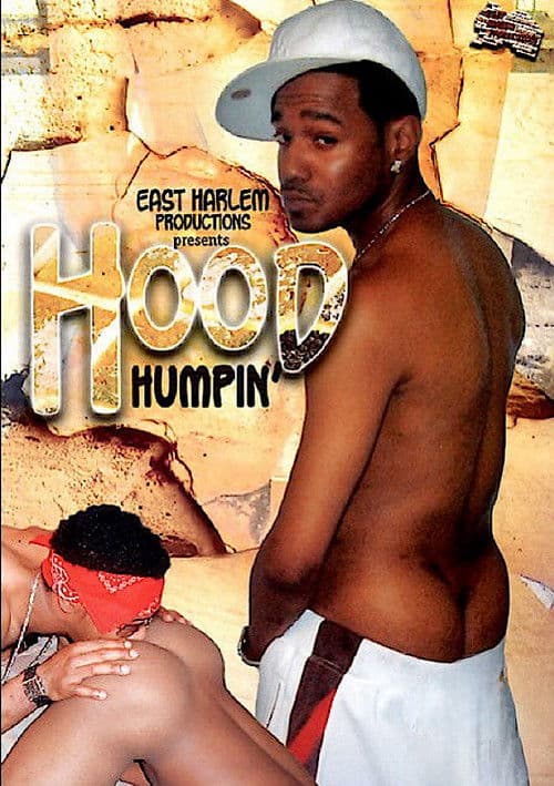 Hood Humpin' poster