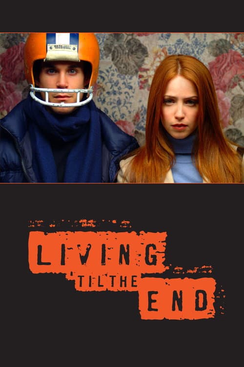 Living 'til the End poster