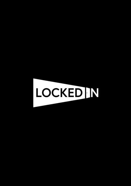 LOCKED IN poster