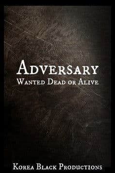 Adversary: Wanted Dead or Alive poster