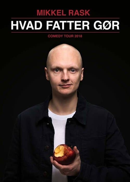 Mikkel Rask: Hvad Fatter Gør poster