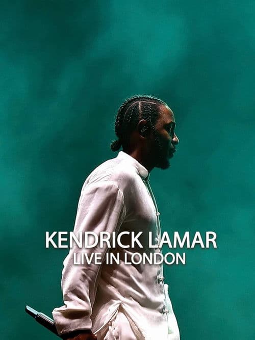 Kendrick Lamar - Live in London poster