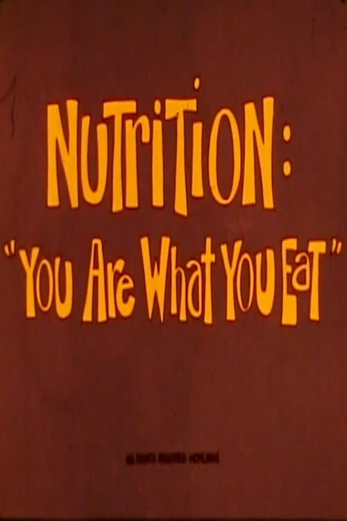 Nutrition: You Are What You Eat poster