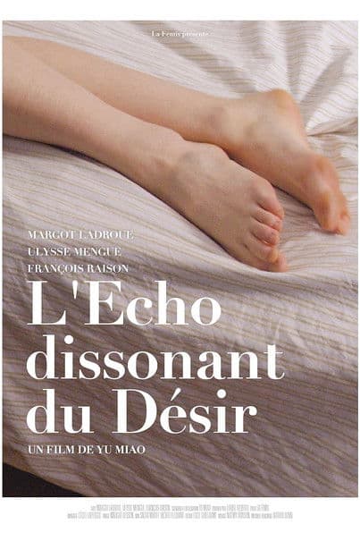 The Dissonant Echoes of Desire poster