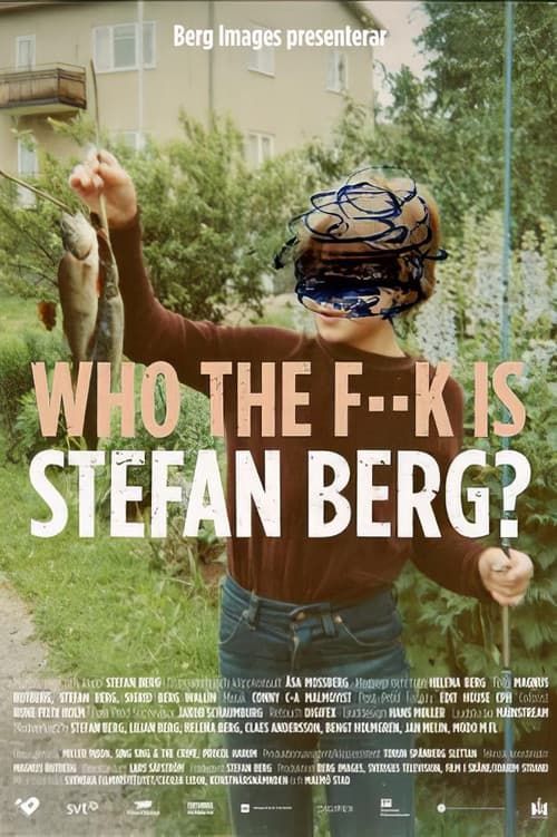Who The F**K Is Stefan Berg? poster
