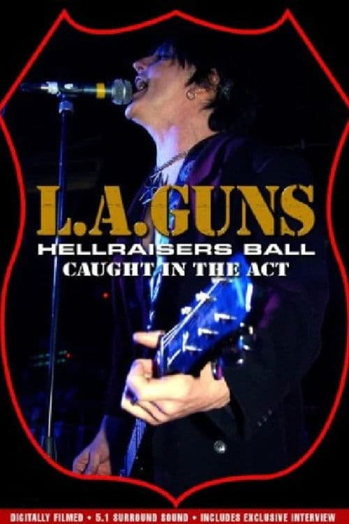 L.A. Guns: Hellraiser's Ball - Caught in the Act poster