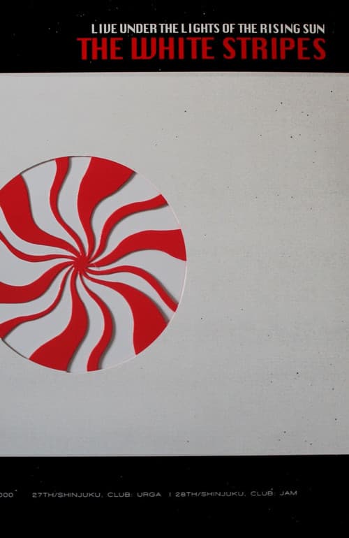 The White Stripes: Live Under the Lights of the Rising Sun poster