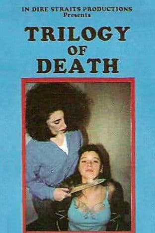 Trilogy of Death poster