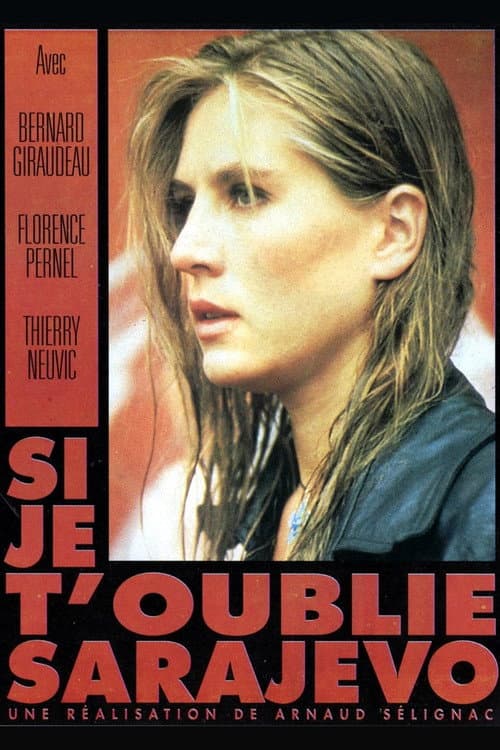 Si je t'oublie Sarajevo poster