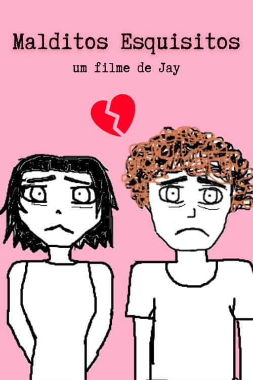 Malditos Esquisitos poster
