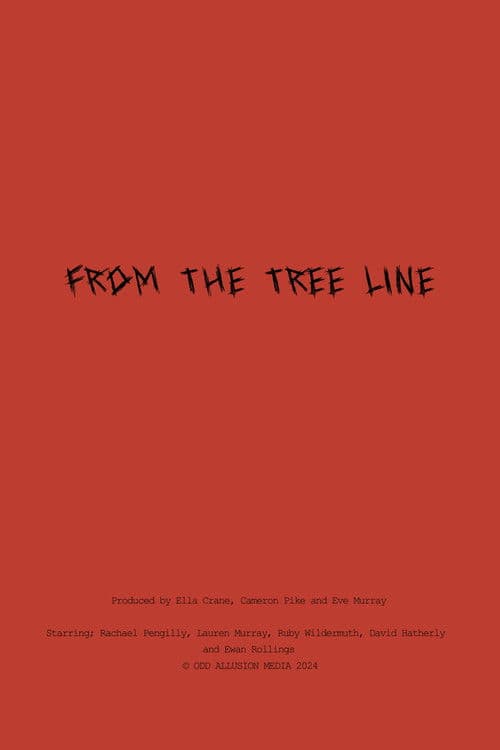 From The Tree Line poster
