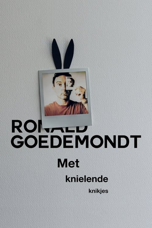 Ronald Goedemondt: Met Knielende Knikjes poster