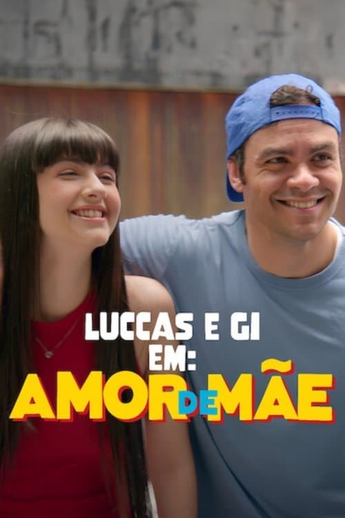 Luccas e Gi em: Amor de Mãe poster