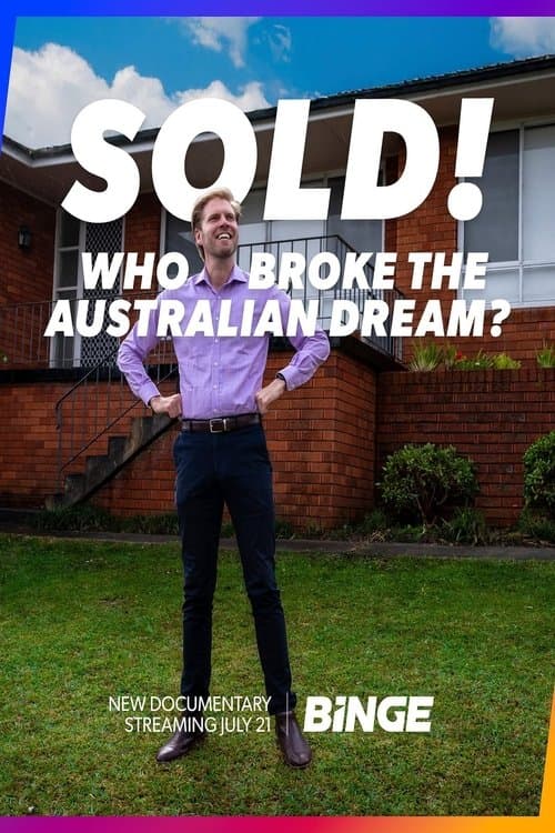Sold! Who Broke the Australian Dream? poster